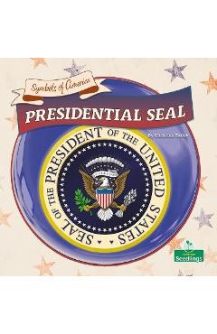 Coperta cărții 'Presidential Seal - Christina Earley'