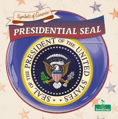 Presidential Seal - Christina Earley