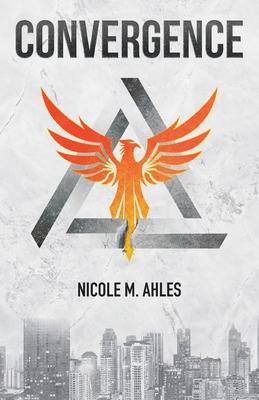 Coperta cărții 'Convergence - Nicole M. Ahles'