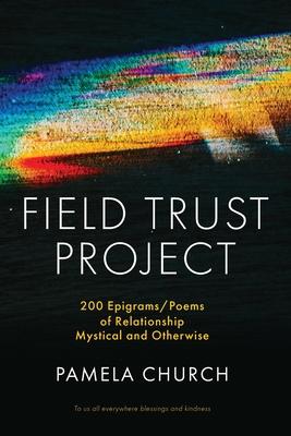 Field Trust Project - Pamela Vera Church