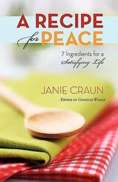 Coperta cărții 'A Recipe for Peace - Janie Craun'