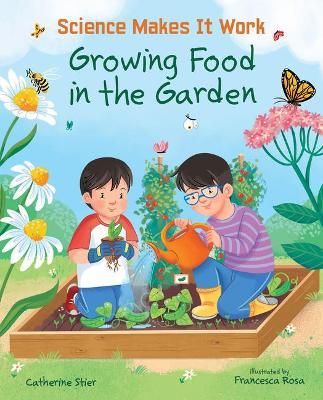 Growing Food in the Garden - Catherine Stier