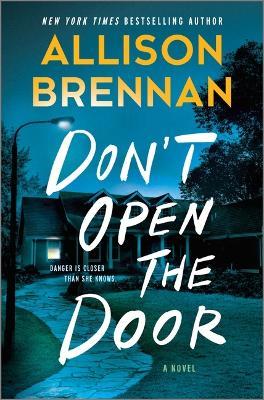 Don't Open the Door - Allison Brennan