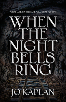 When the Night Bells Ring - Jo Kaplan