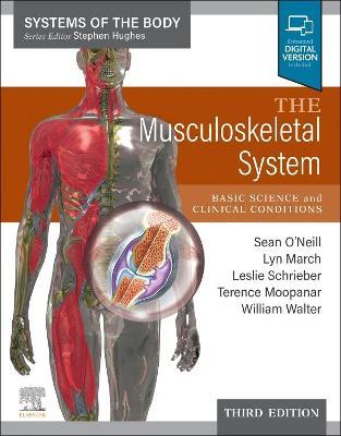 The Musculoskeletal System: Systems of the Body Series - Sean O'neill