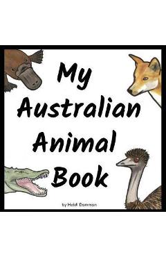 Coperta cărții 'My Australian Animal Book - Heidi R. Damman'