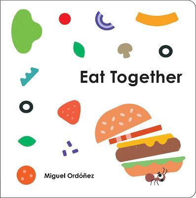 Eat Together - Miguel Ordonez