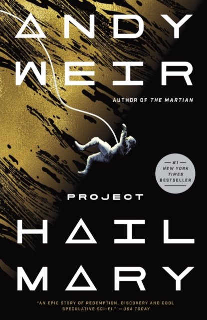 Project Hail Mary - Andy Weir