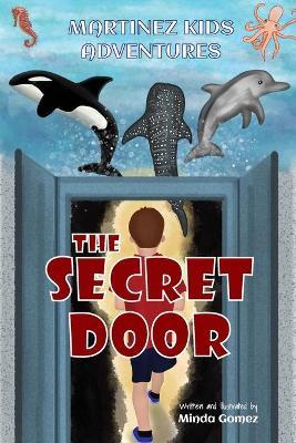 The Secret Door - Minda Gomez