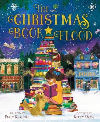 The Christmas Book Flood - Emily Kilgore