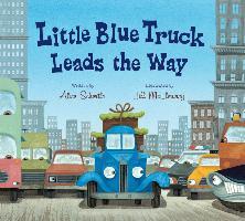 Little Blue Truck Leads the Way Padded Board Book - Alice Schertle