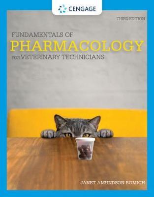 Fundamentals of Pharmacology for Veterinary Technicians - Janet Amundson Romich