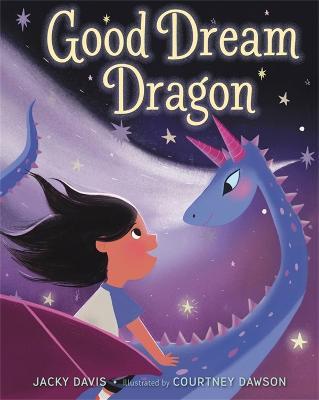 Good Dream Dragon - Jacky Davis