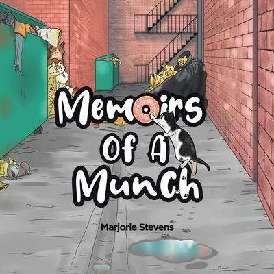 Memoirs of a Munch - Marjorie Stevens