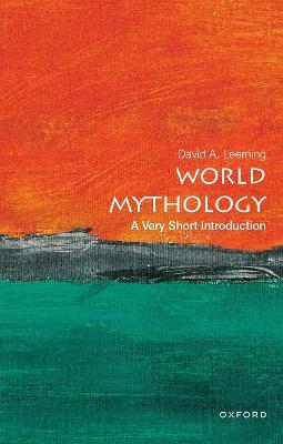World Mythology: A Very Short Introduction - Leeming