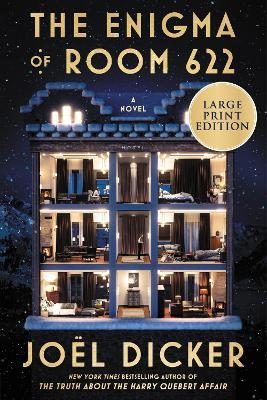 The Enigma of Room 622 - Joël Dicker