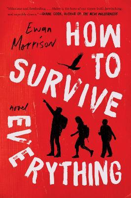 How to Survive Everything - Ewan Morrison