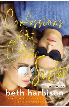 Coperta cărții 'Confessions of the Other Sister - Beth Harbison'