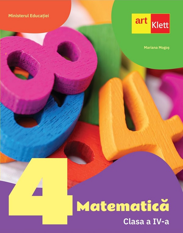 Matematica - Clasa 4 -  Manual - Mariana Mogos