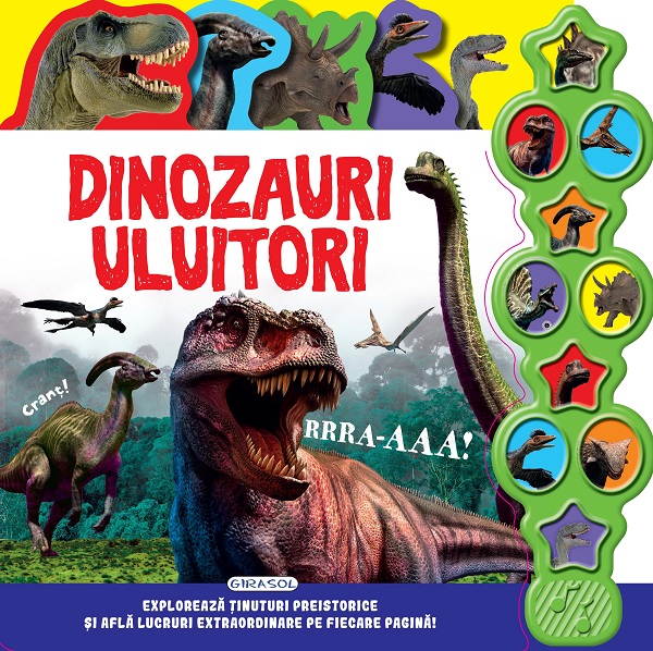 Dinozauri uluitori. Carte cu sunete