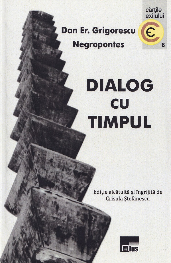 Dialog cu timpul - Dan Rr. Grigorescu Negropontes