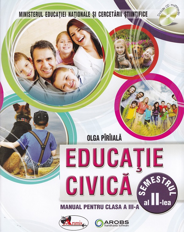 Educatie civica - Clasa 3 Sem.1+ Sem.2 - Manual + 2 CD - Olga Piriiala