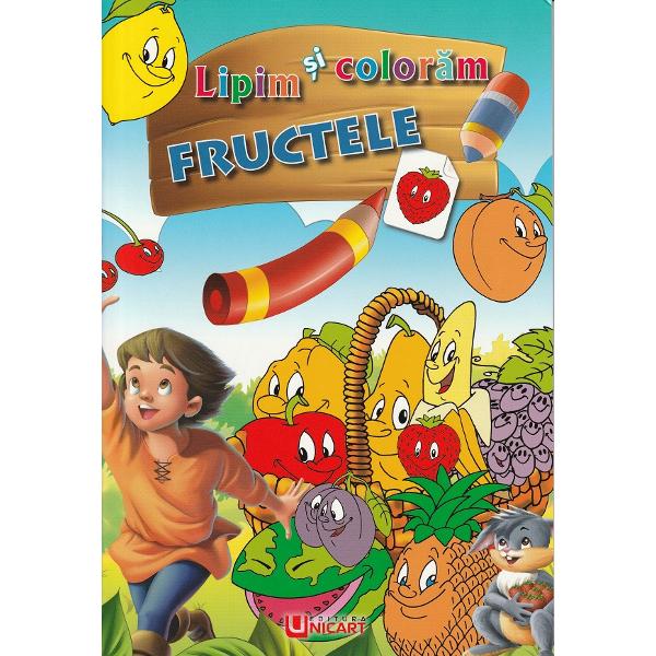 Lipim si coloram: Fructele