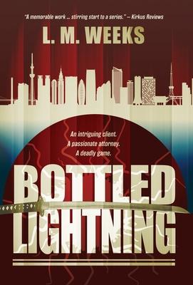 Bottled Lightning - L. M. Weeks