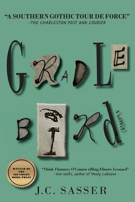 Gradle Bird - J. C. Sasser