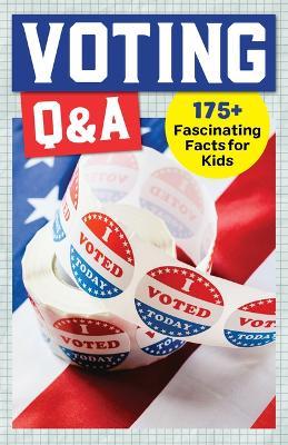 Voting Q&A - Rockridge Press