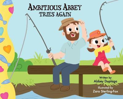 Ambitious Abbey Tries Again - Abbey Duplaga