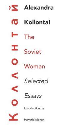 The Soviet Woman - Alexandra Kollontai