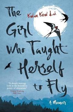 Poza produsului The Girl Who Taught Herself to Fly - Kwan Kew Lai