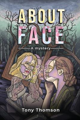 About Face - Tony Thomson