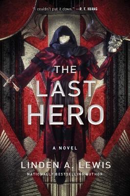 The Last Hero - Linden A. Lewis