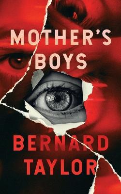 Mother's Boys - Bernard Taylor