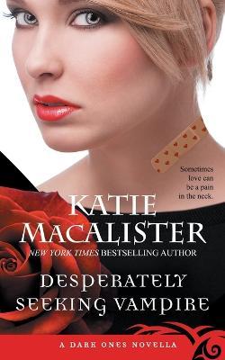 Desperately Seeking Vampire - Katie Macalister