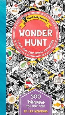 Wonder Hunt: A Seek-And-Find Bingo Adventure - Lea Redmond