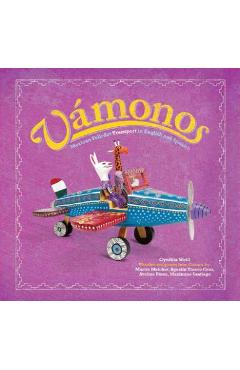 Poza produsului Vámonos: Mexican Folk Art Transport in English and Spanish - Cynthia Weill