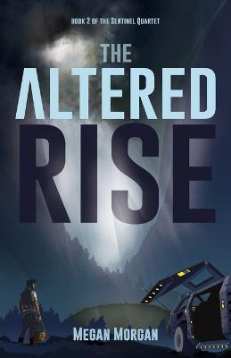 The Altered Rise - Megan Morgan