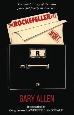 The Rockefeller File - Gary Allen