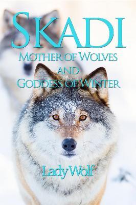 Skadi - Lady Wolf