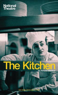 The Kitchen - Arnold Wesker