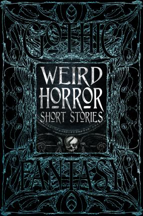 Weird Horror Short Stories - Mike Ashley
