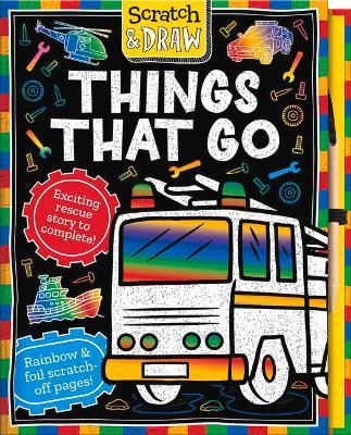 Scratch and Draw Things That Go - Lisa Regan