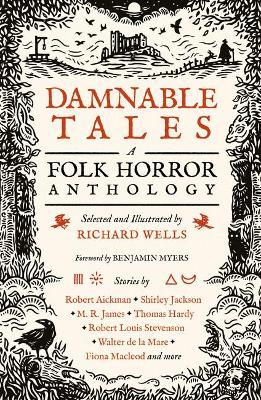 Damnable Tales: A Folk Horror Anthology - Richard Wells