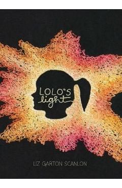 Coperta cărții 'Lolo's Light - Liz Garton Scanlon'