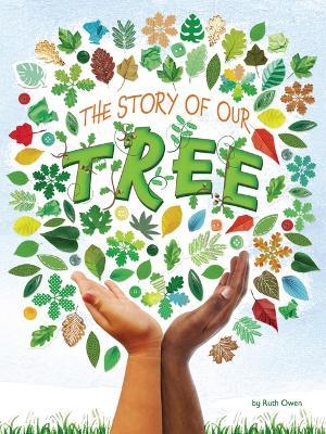 The Story of Our Tree - Ruth Owen