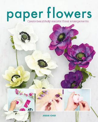 Paper Flowers - Jessie Chui