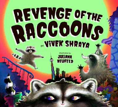Revenge of the Raccoons - Vivek Shraya